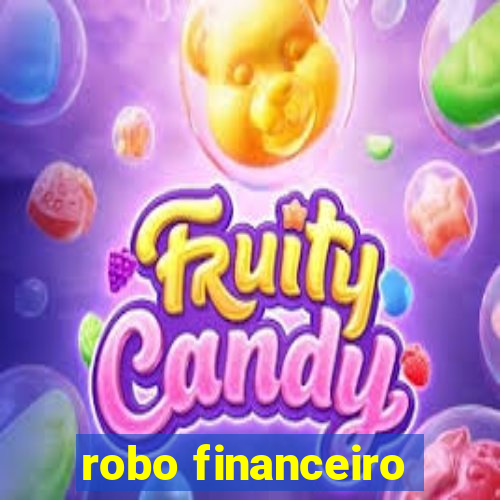 robo financeiro